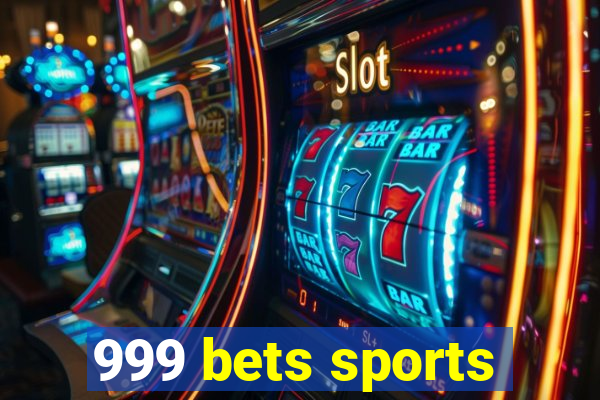 999 bets sports